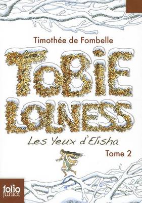 Tobie Lolness 2/Les yeux d'Elisha