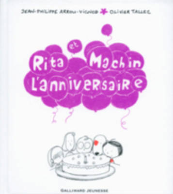L'Anniversaire De Rita ET Machin