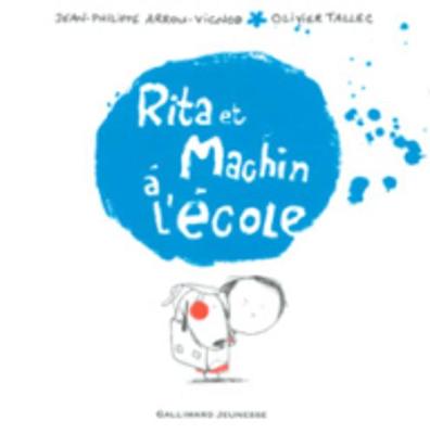 Rita ET Machin a L'Ecole