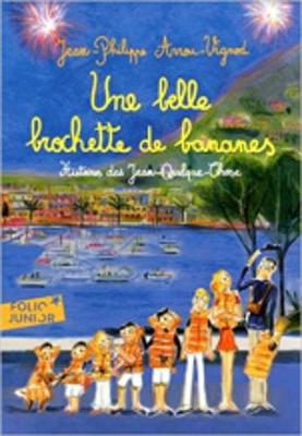 Histoires des Jean-Quelque-Chose/Une belle brochette de bananes
