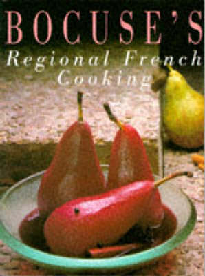 Bocuse's Regional French Cooking