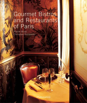 Grourmet Bistros and Restaurants of Paris