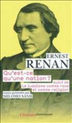 Qu'Est-CE Qu'Une Nation ? Suivi De Le Judaisme Comme Race ET Religion