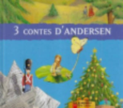 Trois contes d'Andersen