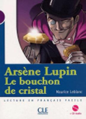 Le bouchon de cristal (A. Lupin) - Livre & CD-audio