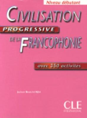 Civilisation progressive de la francophonie