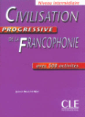 Civilisation Progressive De LA Francophonie