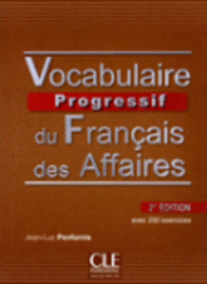 Vocabulaire progressif du francais des affaires 2eme edition