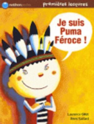 Je suis Puma feroce !