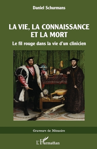 La vie, La connaissance et la mort