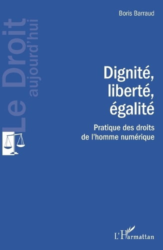 Dignité, liberté, égalité