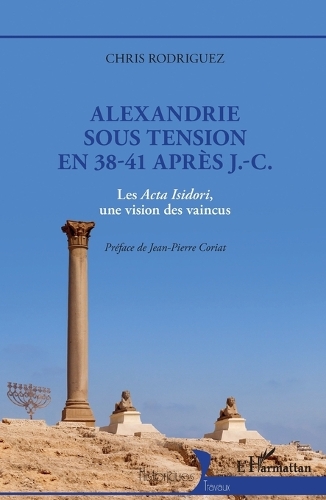 Alexandrie sous tension en 38-41 après J.-C.
