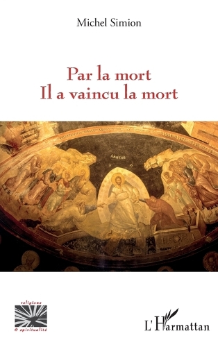 Par la mort Il a vaincu la mort