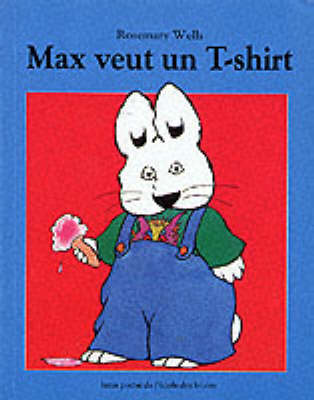 max veut un T-shirt