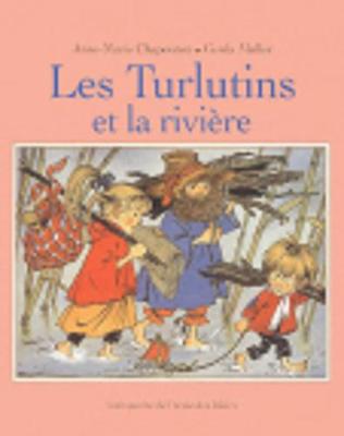 Les Turlutins et la riviere