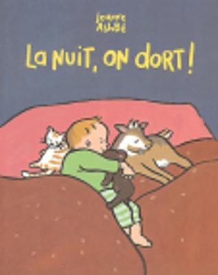 La nuit on dort