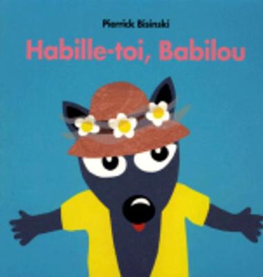 Habille-toi Babilou