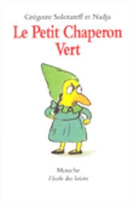 Le Petit Chaperon Vert