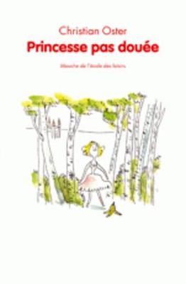 Princesse pas douee