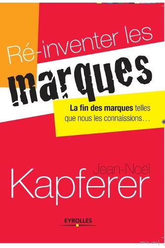 Ré-inventer les marques