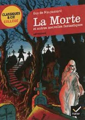 La Morte ET Autres Nouvelles Fantastiques