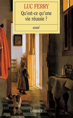 Qu'Est-CE Qu'Une Vie Reussie?