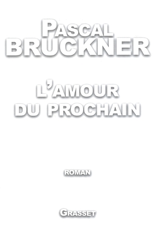 L'amour Du Prochain