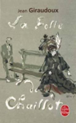 La folie de Chaillot