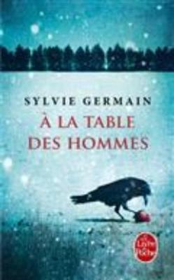A la table des hommes