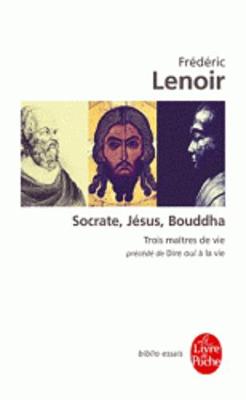 Socrate, Jesus, Bouddha