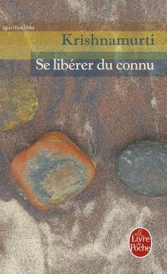 Se liberer du connu