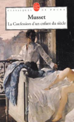 Les Confessions D'UN Enfant Du Siecle