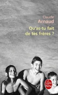 Qu'As-Tu Fait De Tes Freres ?