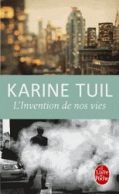 L'invention de nos vies