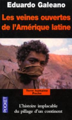 Les Veines Ouvertes De L'Amerique Latine