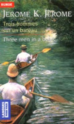 Trois Hommes Dans UN Bateau (Extraits)