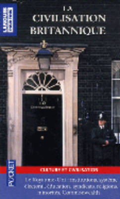 Civilisation Britannique - British Civilisation