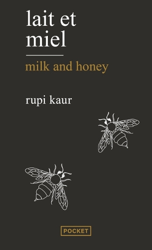 Lait et miel/Milk and honey