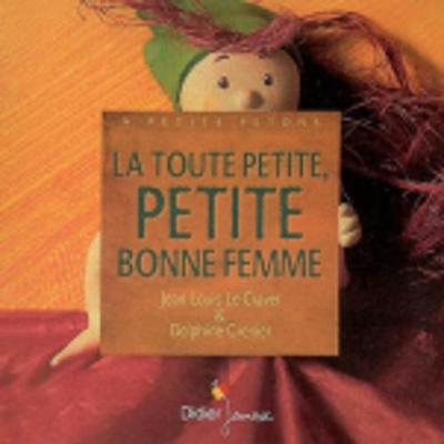 La toute petite petite bonne femme