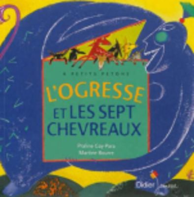 L'ogresse et les sept chevreaux