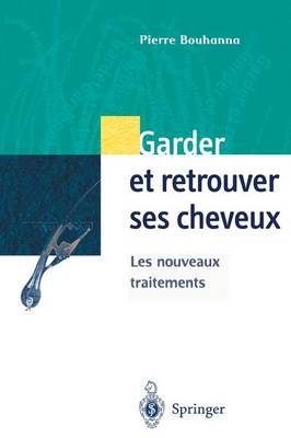 Garder Et Retrouver Ses Cheveux