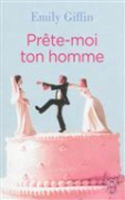 Prete-moi ton homme