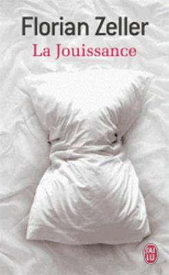 La jouissance. Un roman europeen
