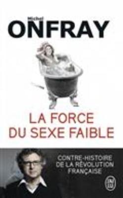 La force du sexe faible