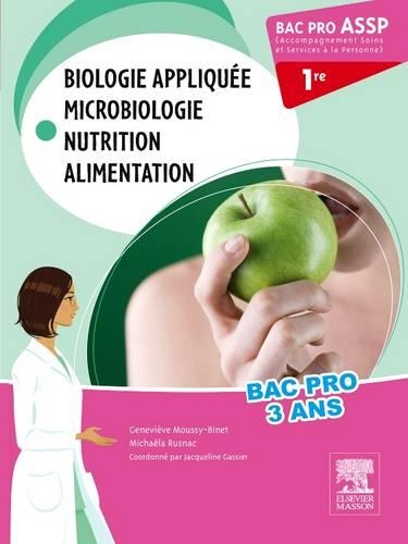 Bac Pro ASSP Biologie appliquée, microbiologie, nutrition, alimentation 1re