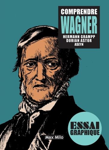 Comprendre Wagner