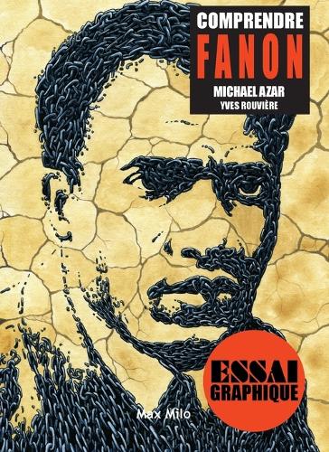 Comprendre Fanon