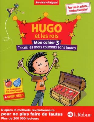Mon Cahier 3 Hugo Et Les Rois