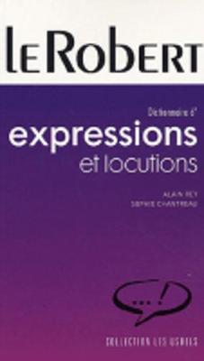 Dictionnaire des Expressions et Locutions  Paperback