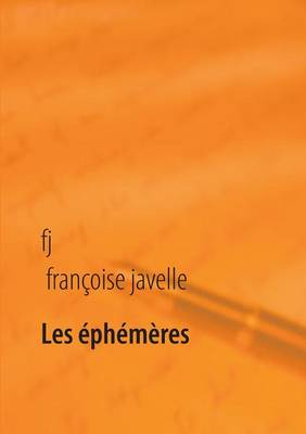 Les éphémères éternels